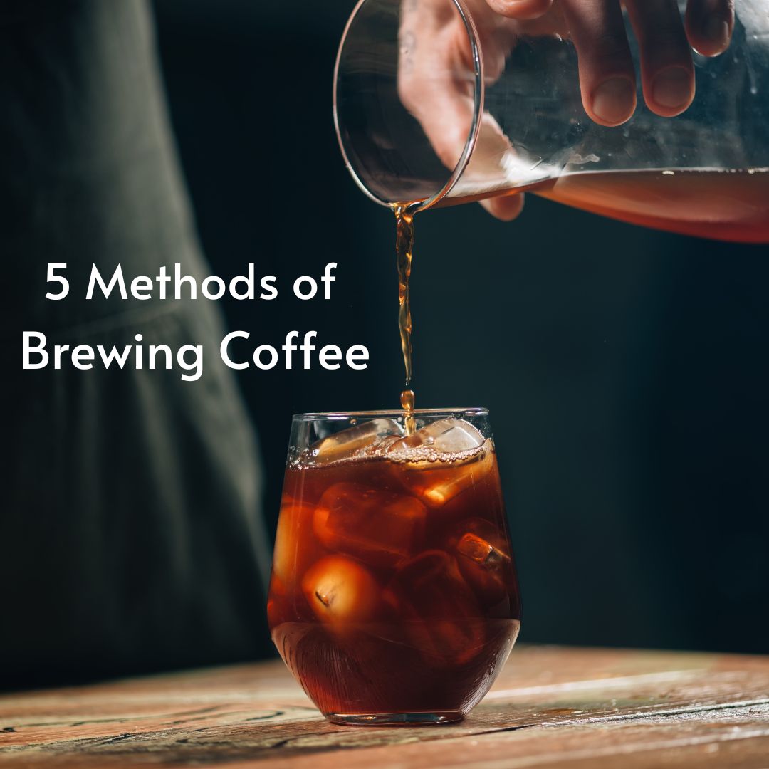 Learn How to Brew Coffee with These 5 Methods, along with our Favorite ...