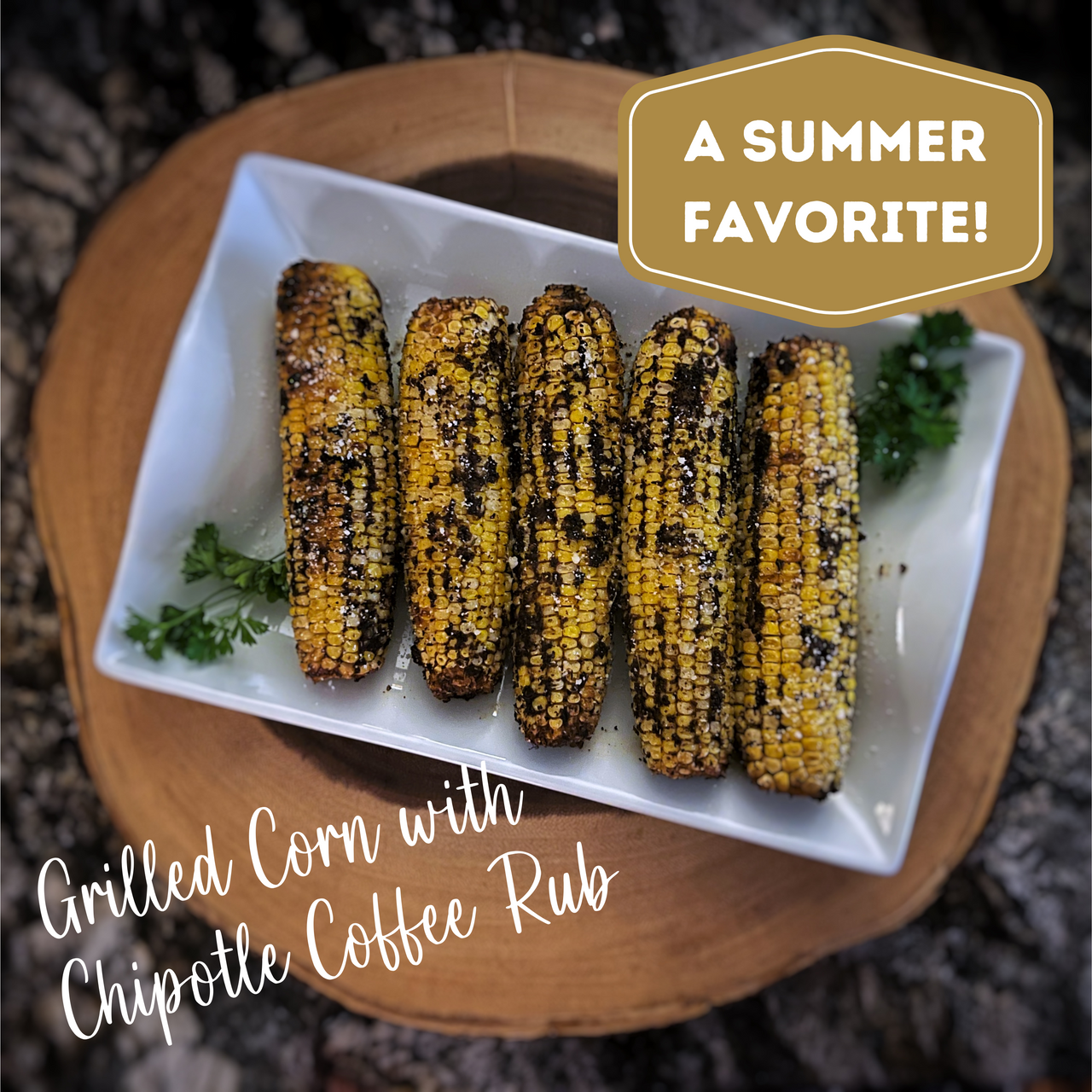 Grilled Corn with Chipotle Coffee Rub