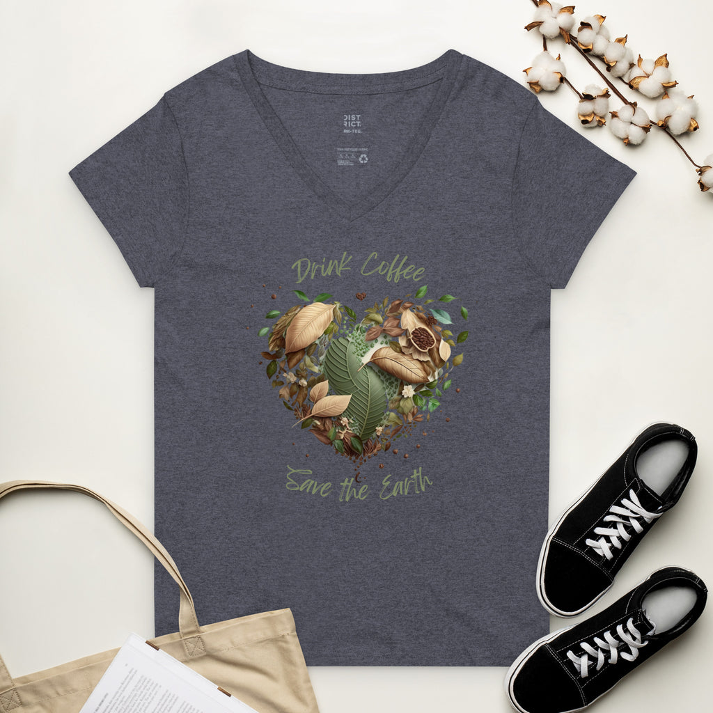 Women’s recycled v-neck t-shirt:  Drink Coffee, Save the Earth